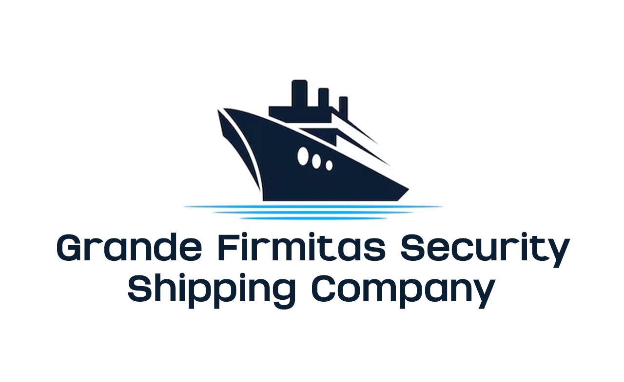 Grande Firmitas Security Shipping Company